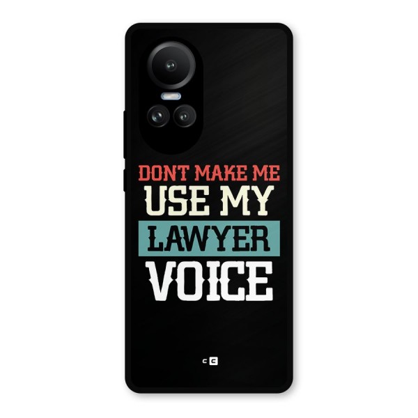 Lawyer Voice Metal Back Case for Oppo Reno10