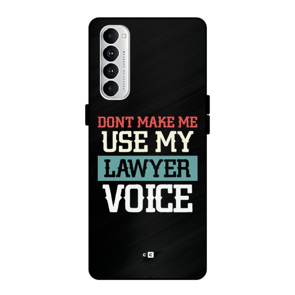 Lawyer Voice Metal Back Case for Oppo Reno4 Pro