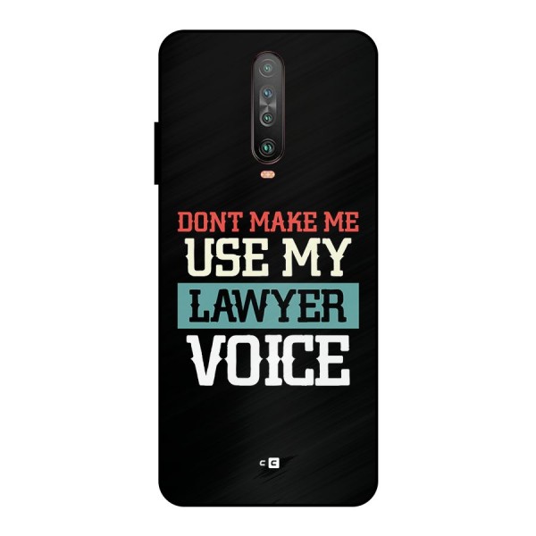 Lawyer Voice Metal Back Case for Poco X2