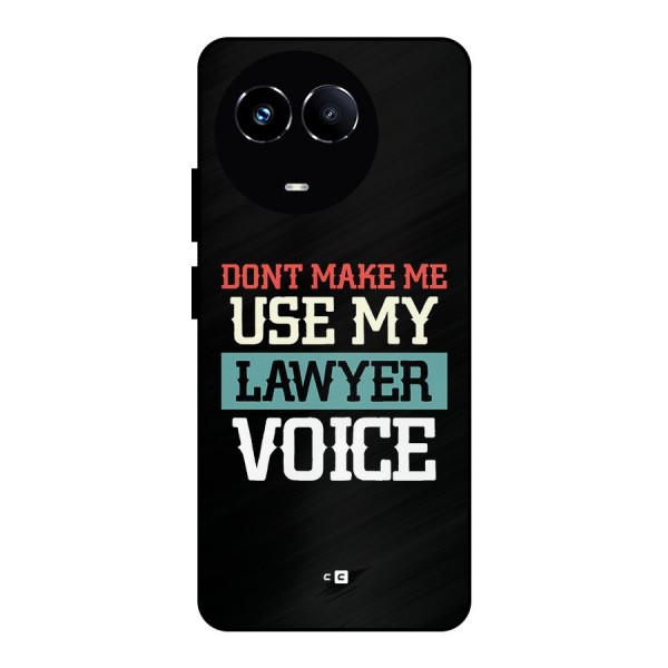 Lawyer Voice Metal Back Case for Realme 11 5G