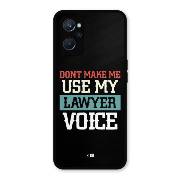 Lawyer Voice Metal Back Case for Realme 9i