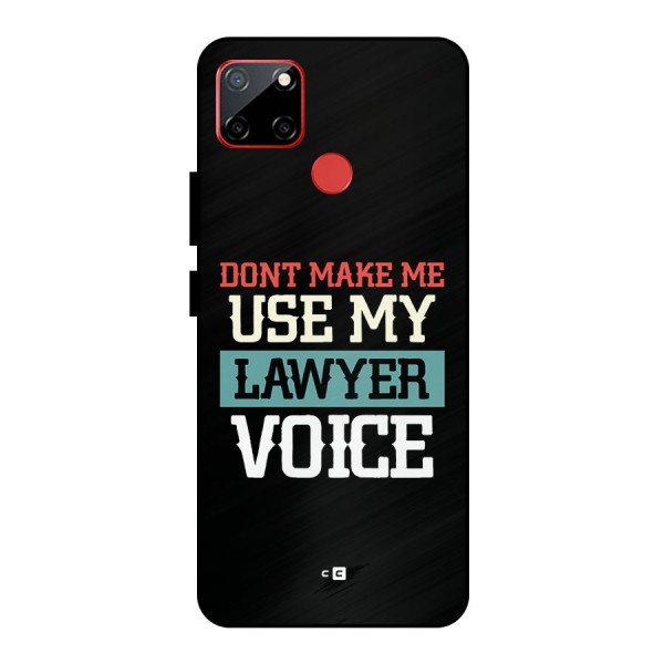 Lawyer Voice Metal Back Case for Realme C12