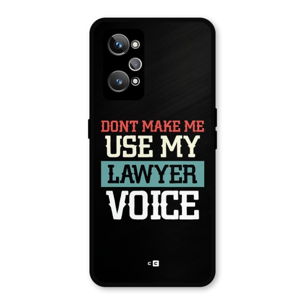 Lawyer Voice Metal Back Case for Realme GT 2