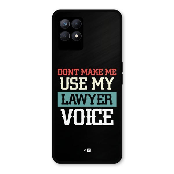 Lawyer Voice Metal Back Case for Realme Narzo 50