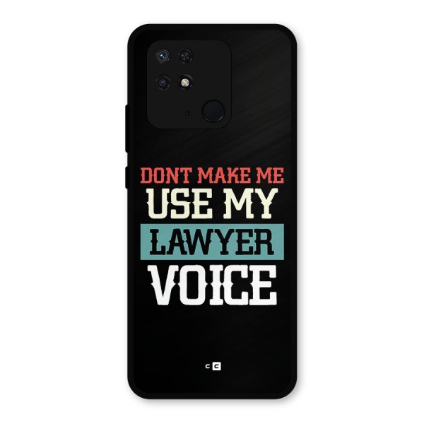 Lawyer Voice Metal Back Case for Redmi 10