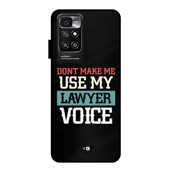 Lawyer Voice Metal Back Case for Redmi 10 Prime