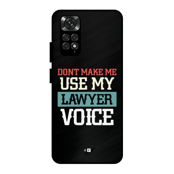 Lawyer Voice Metal Back Case for Redmi Note 11 Pro