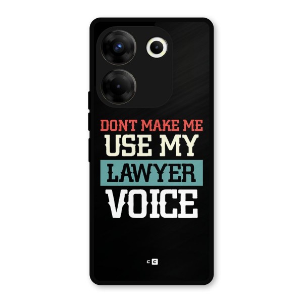 Lawyer Voice Metal Back Case for Tecno Camon 20