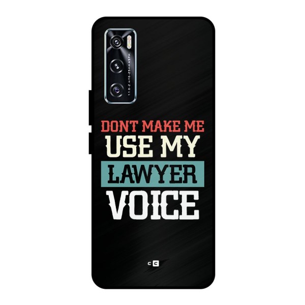 Lawyer Voice Metal Back Case for Vivo V20 SE