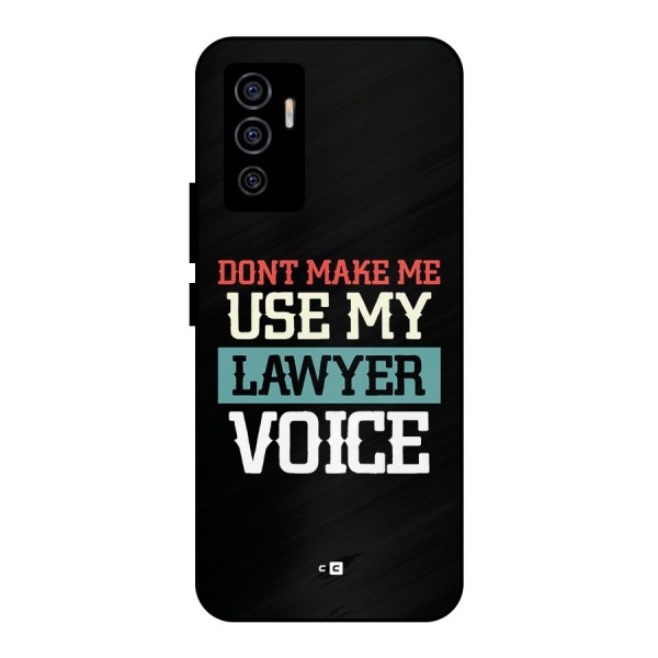 Lawyer Voice Metal Back Case for Vivo V23e