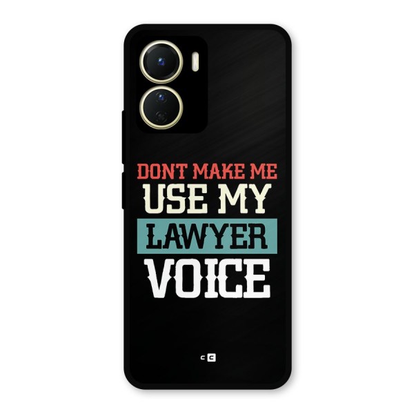 Lawyer Voice Metal Back Case for Vivo Y16