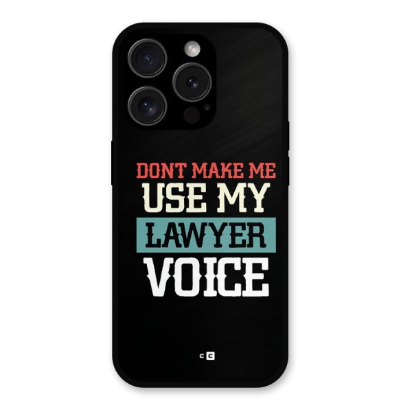 Lawyer Voice Metal Back Case for iPhone 15 Pro