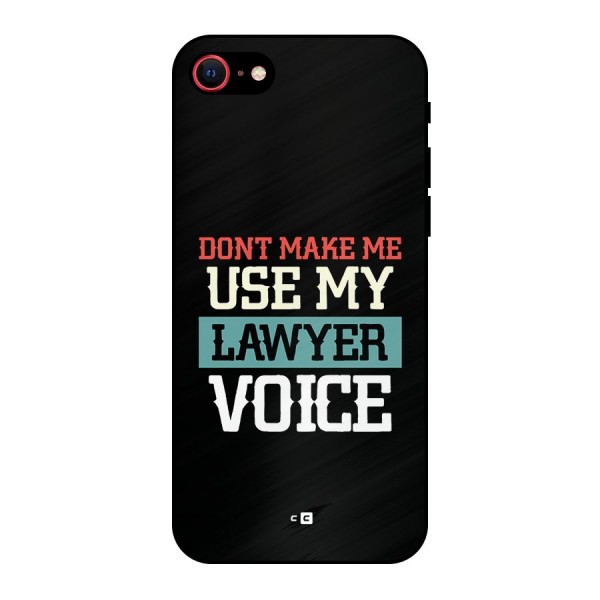 Lawyer Voice Metal Back Case for iPhone 7