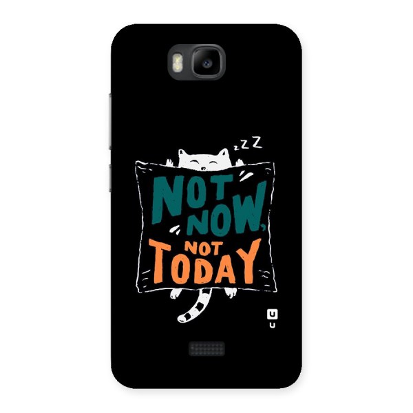 Lazy Cat Not Today Back Case for Honor Bee