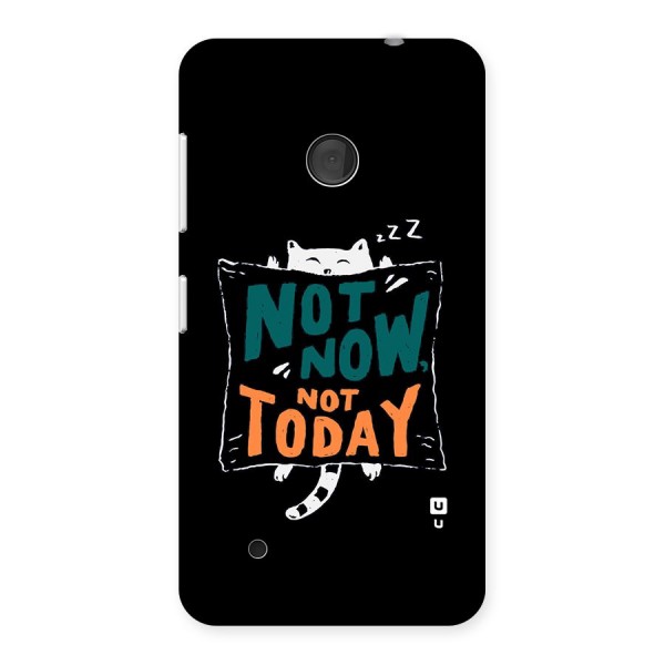 Lazy Cat Not Today Back Case for Lumia 530