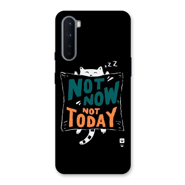 Lazy Cat Not Today Back Case for OnePlus Nord