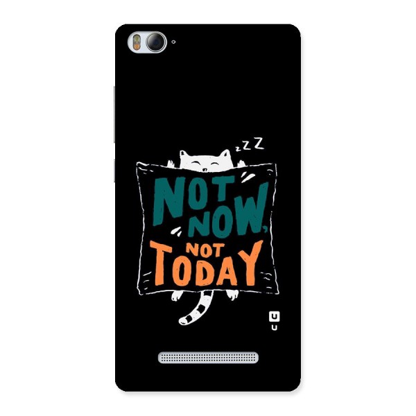 Lazy Cat Not Today Back Case for Xiaomi Mi4i