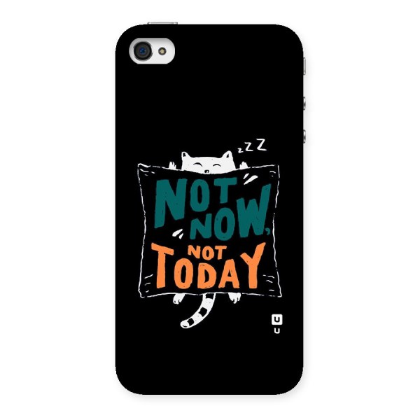 Lazy Cat Not Today Back Case for iPhone 4 4s