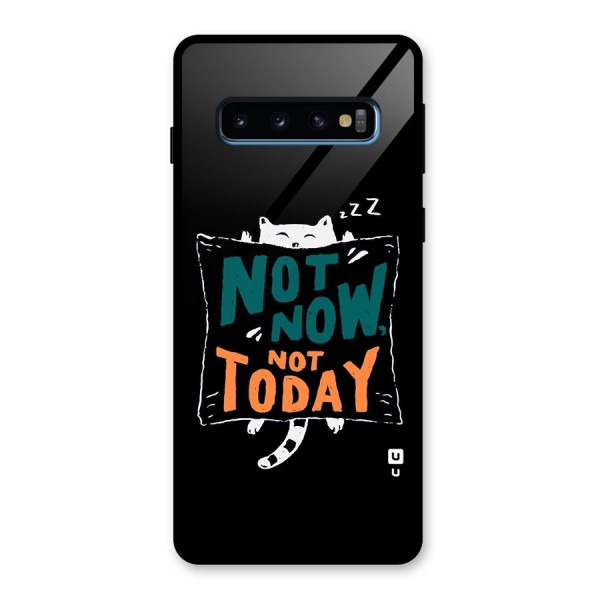 Lazy Cat Not Today Glass Back Case for Galaxy S10