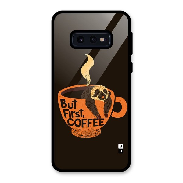 Lazy Coffee Glass Back Case for Galaxy S10e