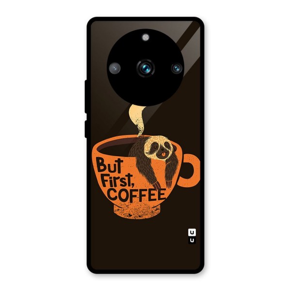 Lazy Coffee Glass Back Case for Realme 11 Pro Plus