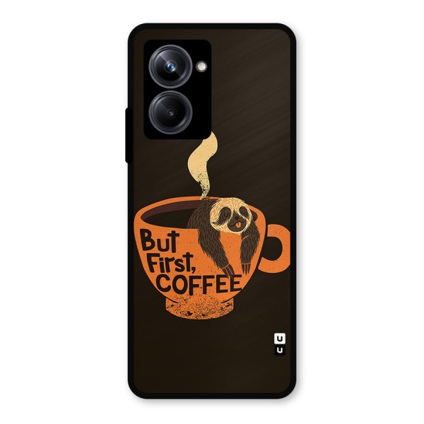 Lazy Coffee Metal Back Case for Realme 10 Pro