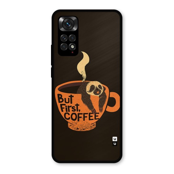 Lazy Coffee Metal Back Case for Redmi Note 11