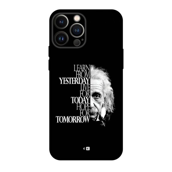 Learn From Yesterday Back Case for iPhone 13 Pro Max