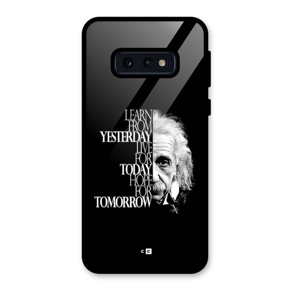 Learn From Yesterday Glass Back Case for Galaxy S10e