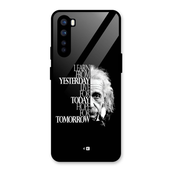 Learn From Yesterday Glass Back Case for OnePlus Nord