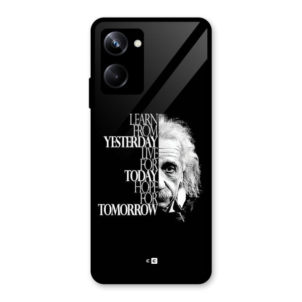 Learn From Yesterday Glass Back Case for Realme 10 Pro