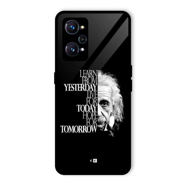 Learn From Yesterday Glass Back Case for Realme GT 2