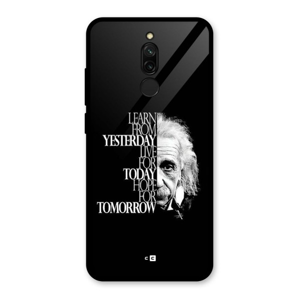 Learn From Yesterday Glass Back Case for Redmi 8