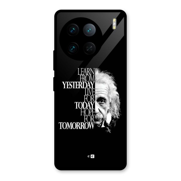 Learn From Yesterday Glass Back Case for Vivo X90 Pro