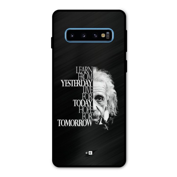 Learn From Yesterday Metal Back Case for Galaxy S10