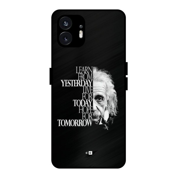 Learn From Yesterday Metal Back Case for Nothing Phone 2