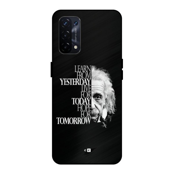 Learn From Yesterday Metal Back Case for Oppo A74 5G