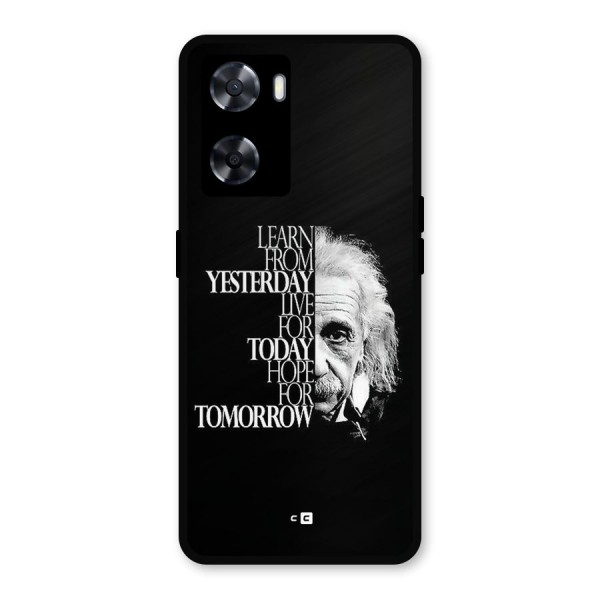 Learn From Yesterday Metal Back Case for Oppo A77