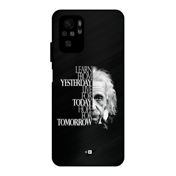 Learn From Yesterday Metal Back Case for Redmi Note 10