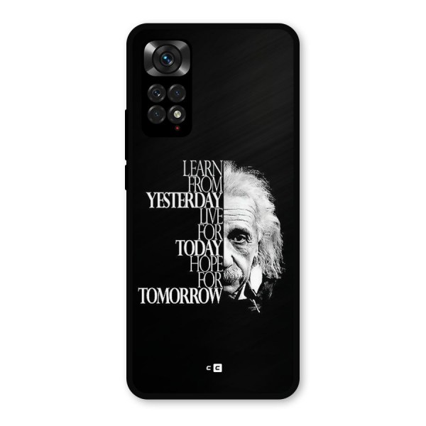 Learn From Yesterday Metal Back Case for Redmi Note 11