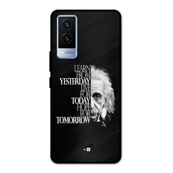 Learn From Yesterday Metal Back Case for Vivo V21e 5G