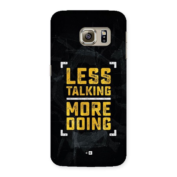 Less Talking Back Case for Galaxy S6 Edge Plus