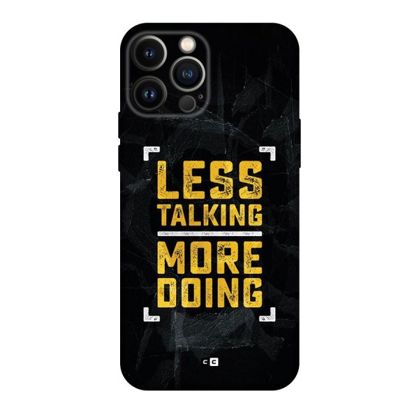 Less Talking Back Case for iPhone 13 Pro Max