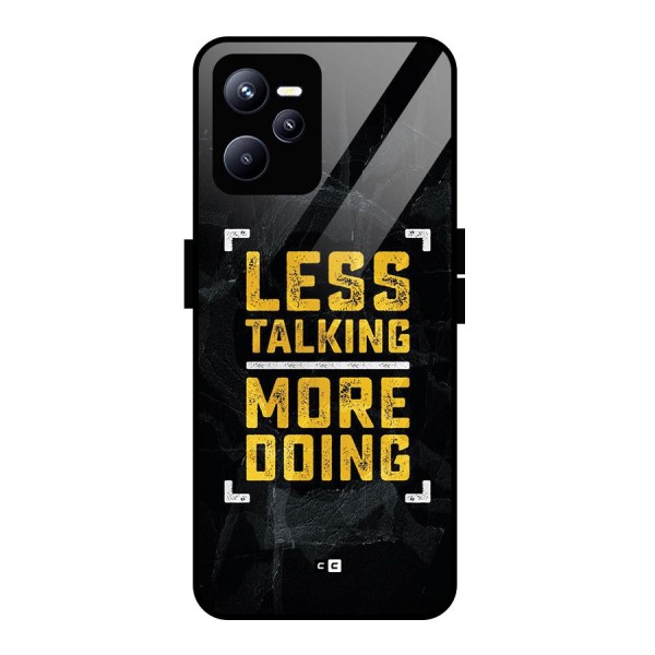 Less Talking Glass Back Case for Realme C35