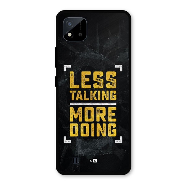 Less Talking Metal Back Case for Realme C11 2021