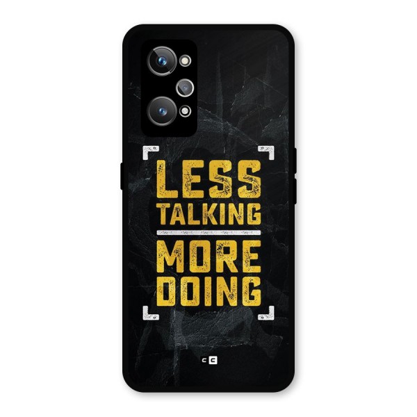 Less Talking Metal Back Case for Realme GT 2