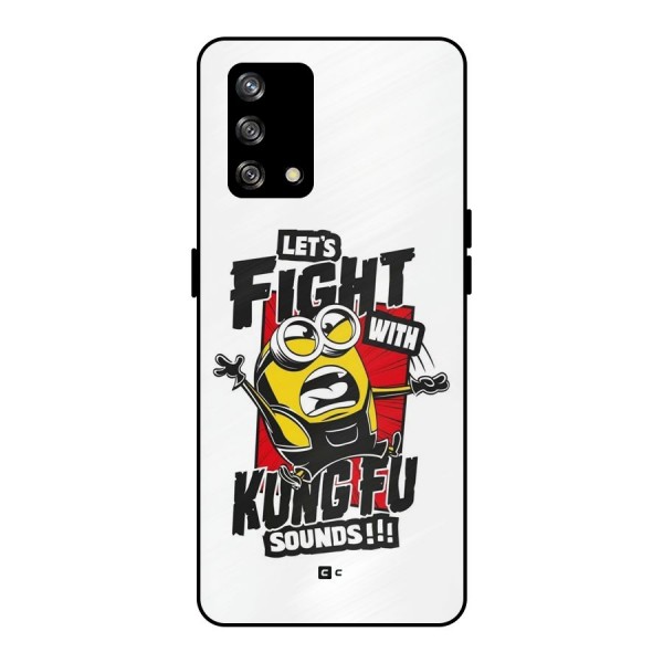 Lets Fight Metal Back Case for Oppo F19