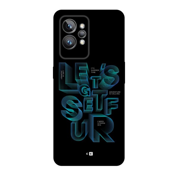 Lets Get Surf Back Case for Realme GT2 Pro