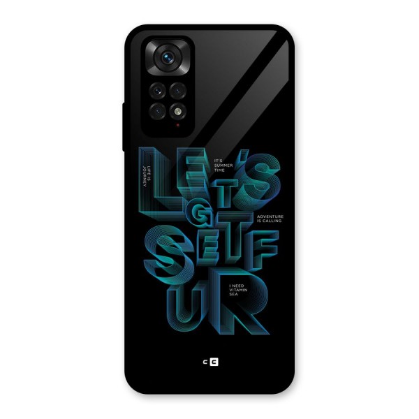 Lets Get Surf Glass Back Case for Redmi Note 11