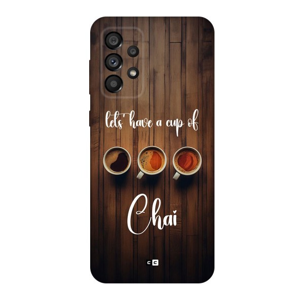 Lets Have A Cup Of Chai Back Case for Galaxy A73 5G